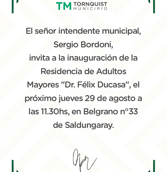 Invitación inauguración de la residencia de adultos mayores de Saldungaray
