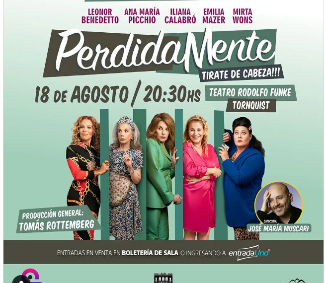 “Perdida Mente”, una obra de teatro para reír y reflexionar, llega al Teatro Funke (Nota con José María Muscari)