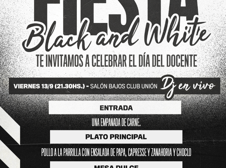 Con la Fiesta Black & White, el Club Unión celebrará el Día del Maestro