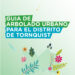 Ya se encuentra disponible la Guía de Arbolado Urbano para el distrito de Tornquist