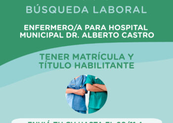 Búsqueda laboral: enfermera/o para Hospital Municipal “Dr. Alberto Castro”
