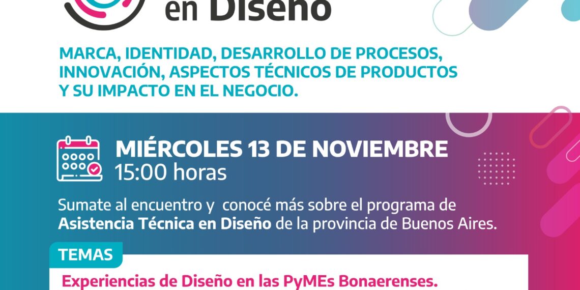 Invitan al encuentro “Experiencias de Diseño en las PyMEs Bonaerenses: estrategias de diseño para potenciar tus productos”