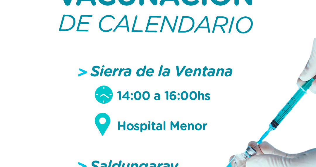 26 y 27 de diciembre: Vacunación de calendario en Sierra de la Ventana