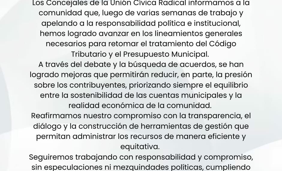 Comunicado del bloque de la UCR.: RESPONSABILIDAD POLITICA E INSTITUCIONAL