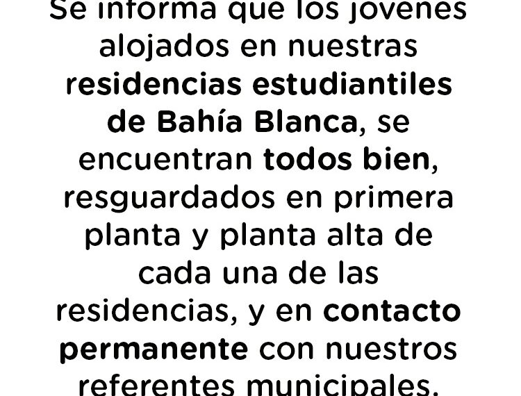 Los jóvenes alojados en las residencias estudiantiles de Bahía Blanca se encuentran todos bien