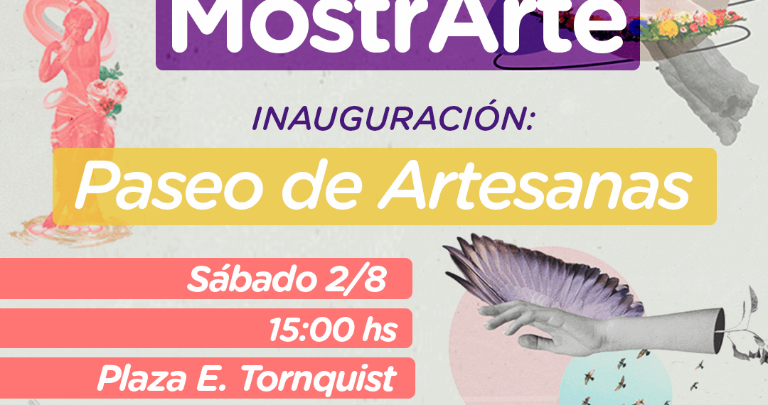 Inauguración de la Feria Mostrarte en Plaza E. Tornquist