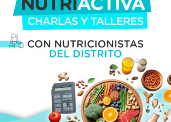 Se viene NutriActiva, charlas y talleres a cargo de nutricionistas del distrito