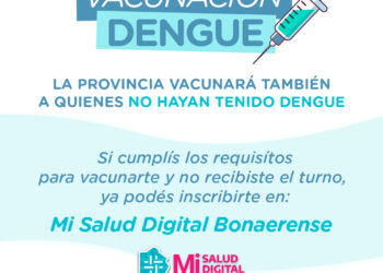 La vacunación contra dengue se extiende a quienes no hayan tenido la enfermedad