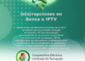 CELT Informa: Interrupciones en el servicio de SENSA E IPTV.