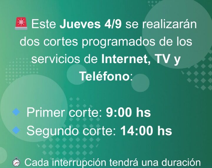 Habrá dos cortes programados de los servicios de internet, TV y teléfono. Los cortes afectarán a Villa Ventana, San Andres de la Sierra y Villa Serrana La Gruta