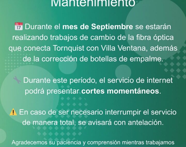 Durante el mes de septiembre se trabajará en la red de fibra óptica que conecta Tornquist con Villa Ventana