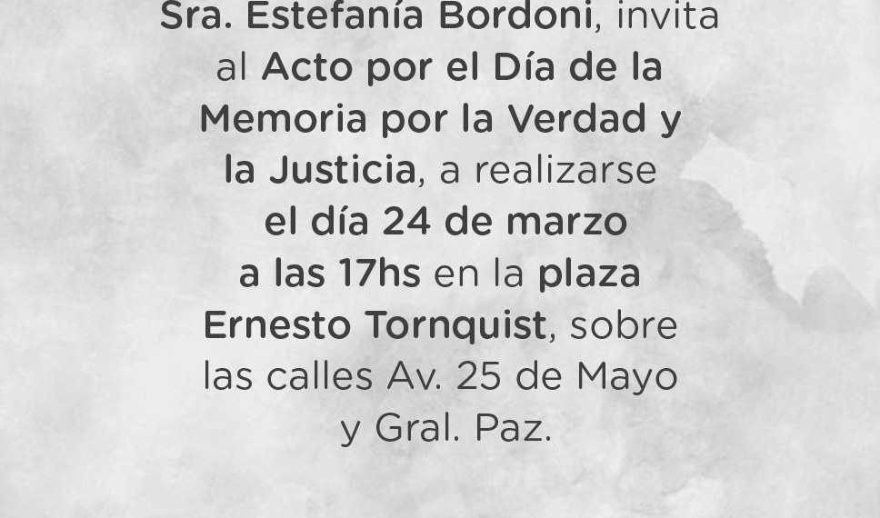 Invitación al acto del Día de la Memoria por la Verdad y la Justicia