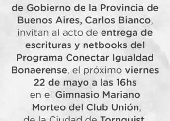 Invitación al acto de entrega de escrituras y netbooks este viernes en Tornquist