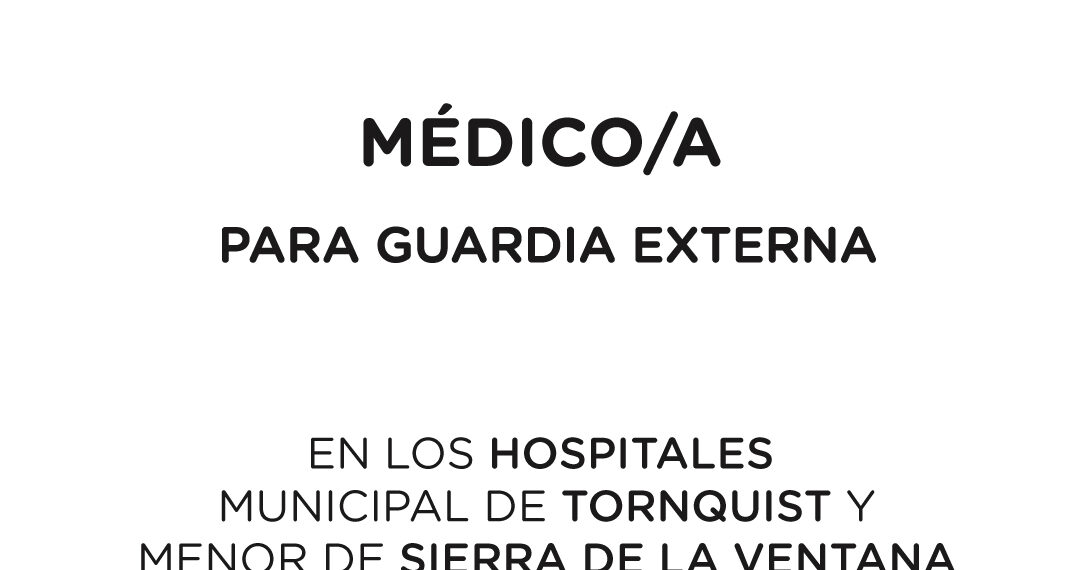Búsqueda laboral: Médico/a para guardias en Tornquist y Sierra de la Ventana