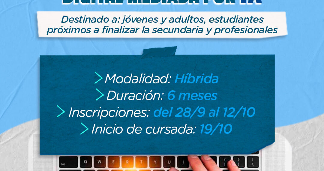 Tornquist: el 26 de octubre cierra la preinscripción para una diplomatura en Transformación Digital e Inteligencia Artificial
