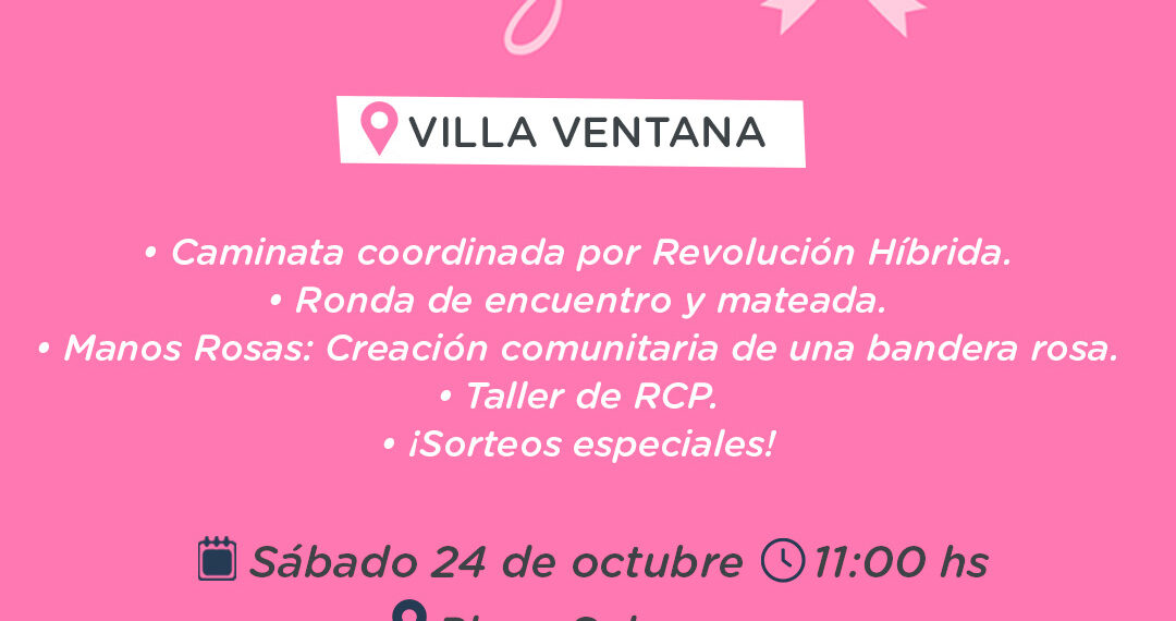 Octubre Rosa llega a Villa Ventana con una jornada de encuentro y prevención